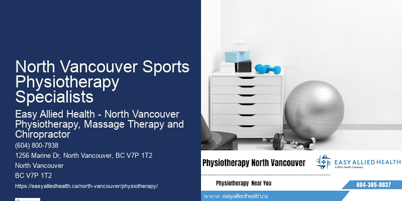 Postural Physiotherapy North Vancouver Sports Physiotherapy Specialists