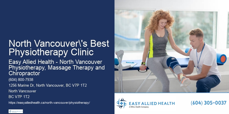 Physiotherapy Treatment Experts North Vancouver's Best Physiotherapy Clinic