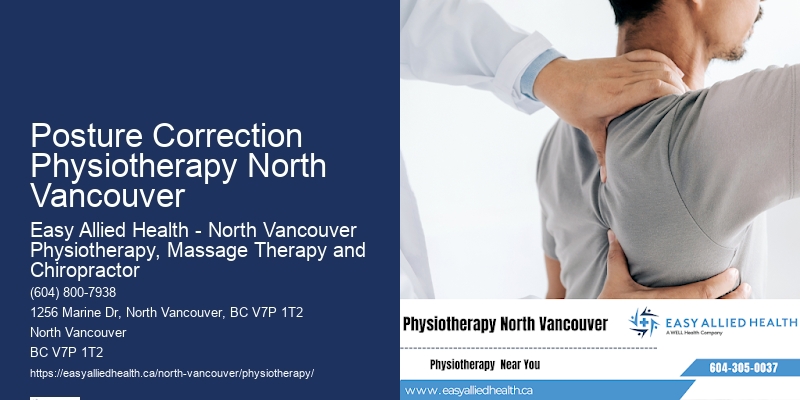 Pre- and Post-Operative Physiotherapy Posture Correction Physiotherapy North Vancouver