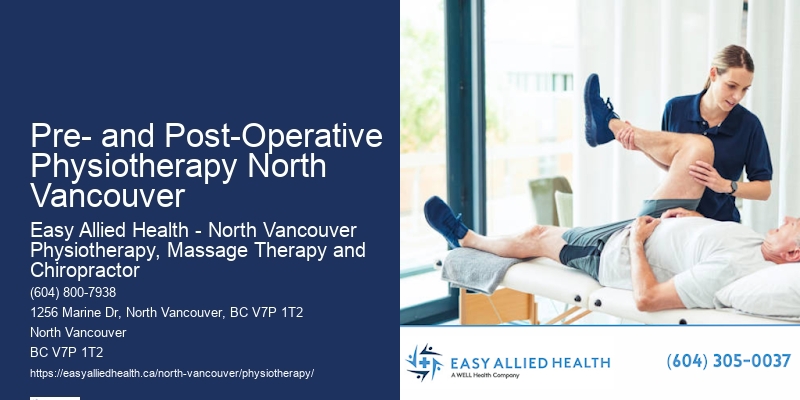 Senior Physiotherapy Solutions Pre- and Post-Operative Physiotherapy North Vancouver