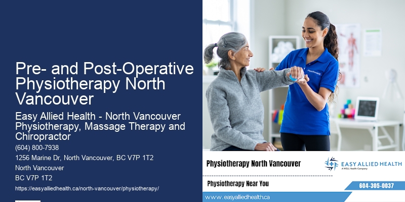 Physiotherapy Clinic Pre- and Post-Operative Physiotherapy North Vancouver