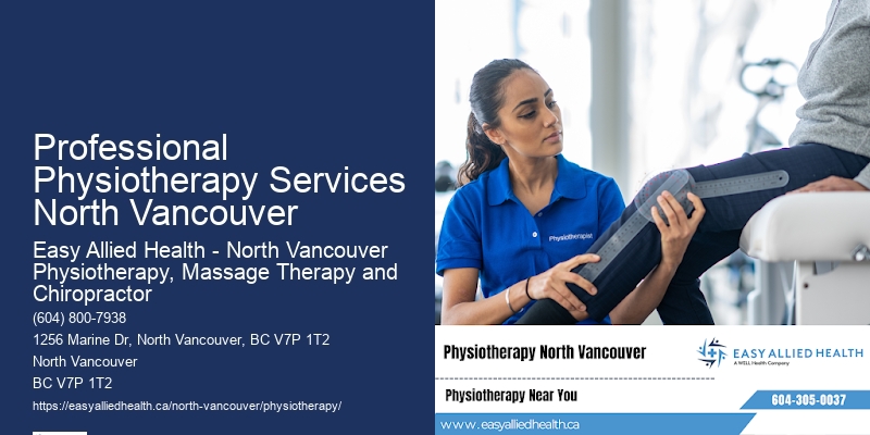 Mobility Improvement Physiotherapy Professional Physiotherapy Services North Vancouver