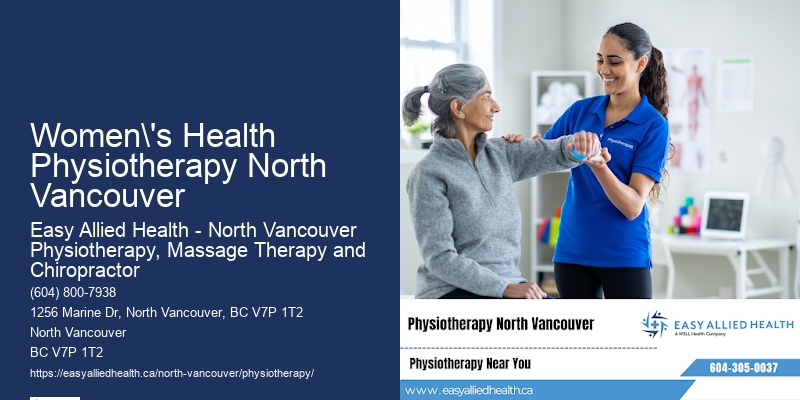 Women's Health Physiotherapy North Vancouver Comprehensive Physical Therapy