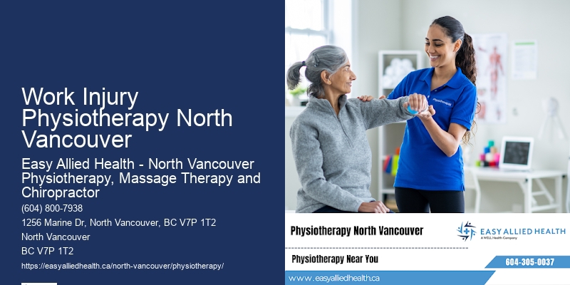 Personalized Physiotherapy Work Injury Physiotherapy North Vancouver