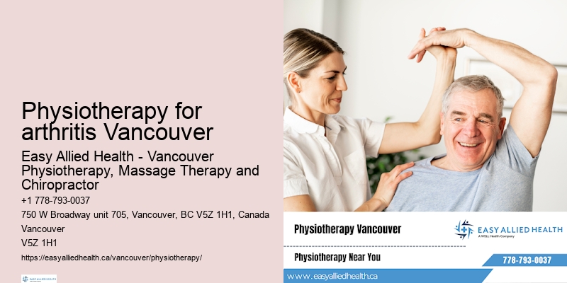 Physiotherapy for arthritis Vancouver community physiotherapy centers