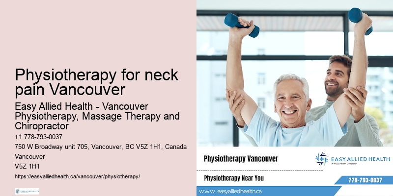 Pelvic floor physiotherapy Physiotherapy for neck pain Vancouver