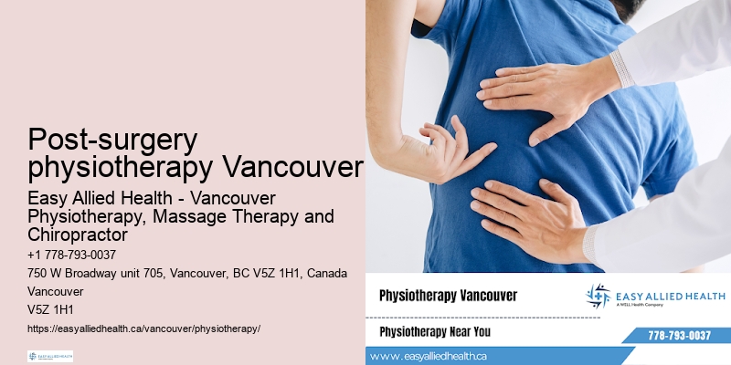 Post-surgery physiotherapy Vancouver physiotherapy for functional movement