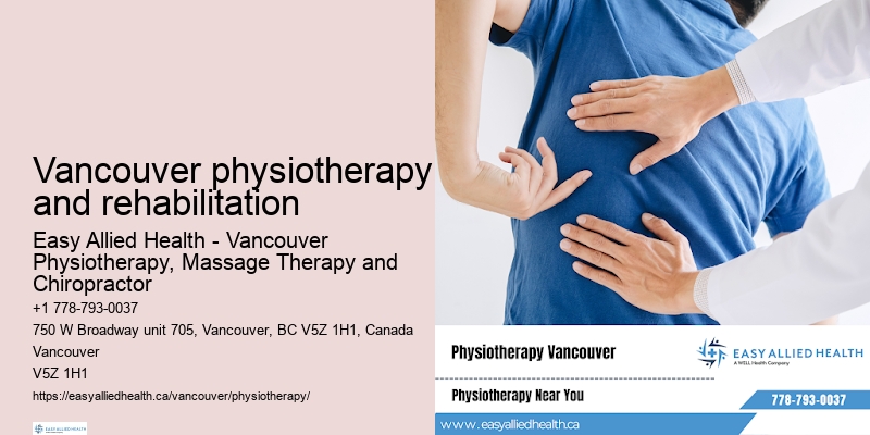 Vancouver physiotherapy and rehabilitation physiotherapy treatment options