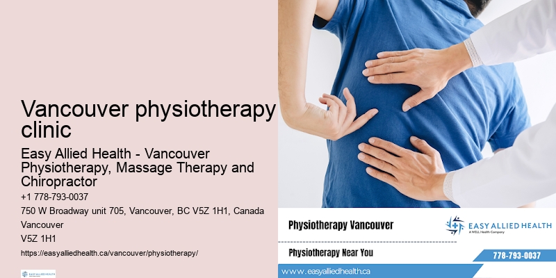 Vancouver physiotherapy clinic advanced physiotherapy techniques