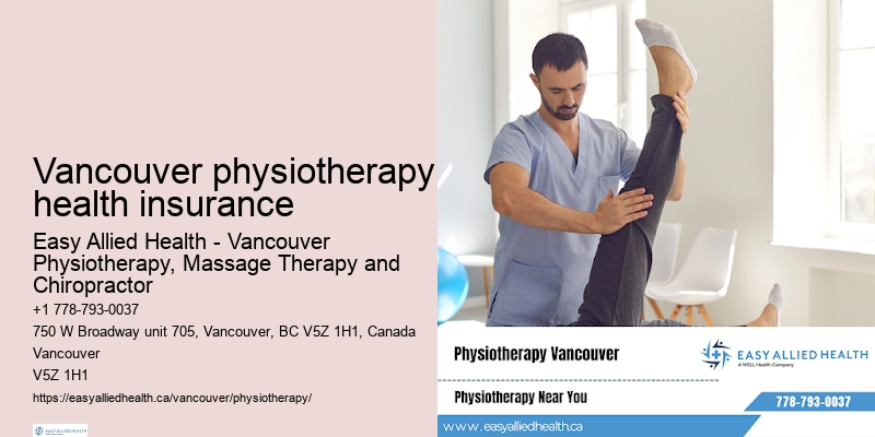 Physiotherapy for mobility issues Vancouver physiotherapy health insurance