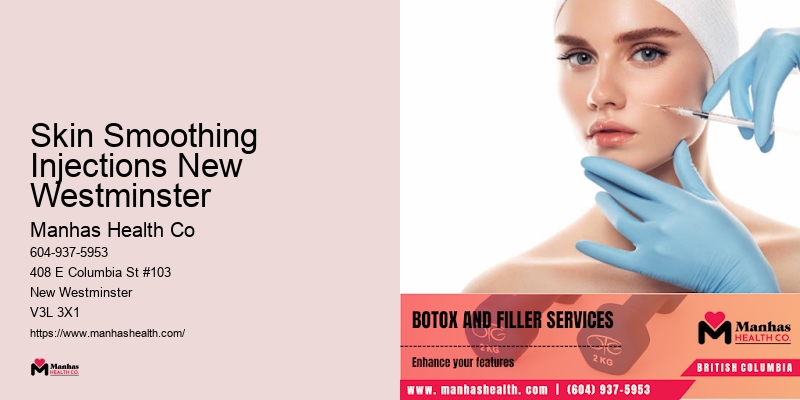 Skin Smoothing Injections New Westminster