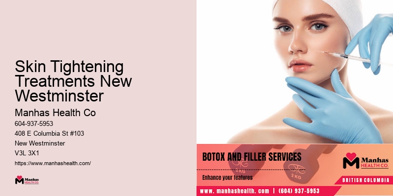 Skin Tightening Treatments New Westminster