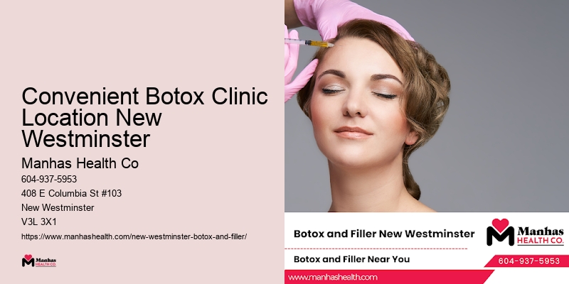 Convenient Botox Clinic Location New Westminster