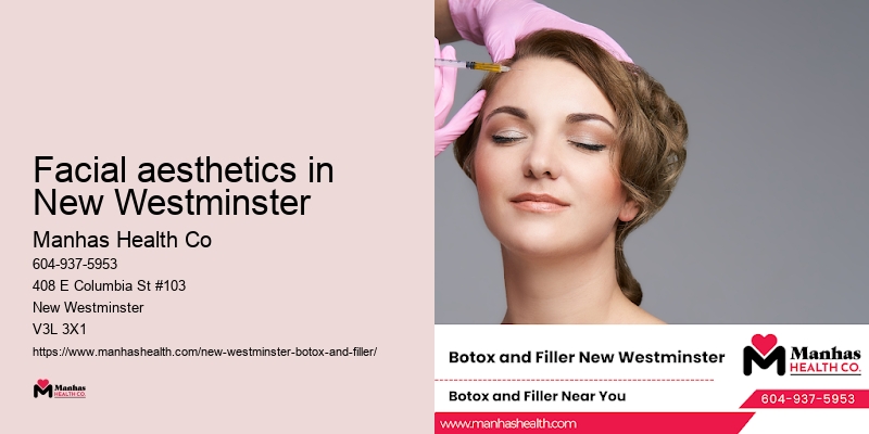 Facial aesthetics in New Westminster