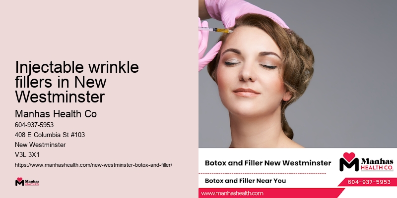 Injectable wrinkle fillers in New Westminster