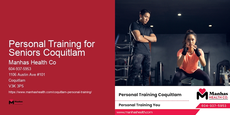 Personal Training for Seniors Coquitlam Holistic Personal Trainer