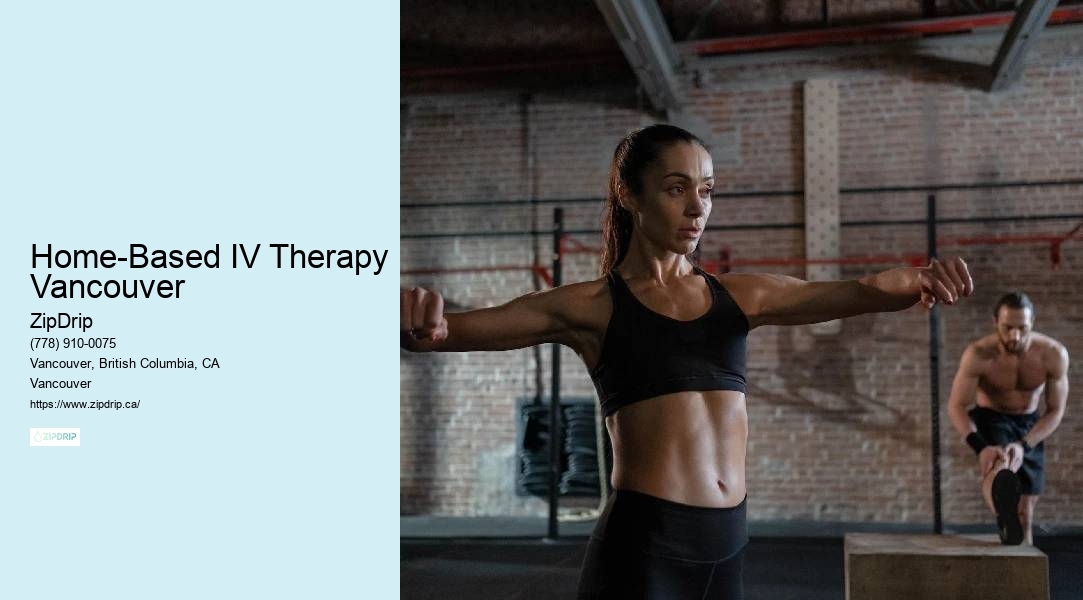Convenient IV Therapy Home-Based IV Therapy Vancouver