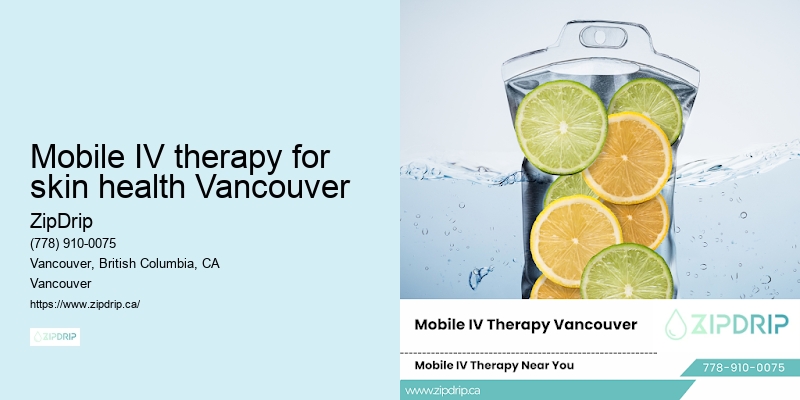 Mobile IV therapy for skin health Vancouver