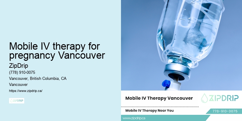 Mobile IV therapy for pregnancy Vancouver
