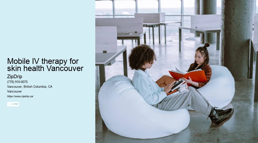 Home IV Therapy for Health Mobile IV therapy for skin health Vancouver