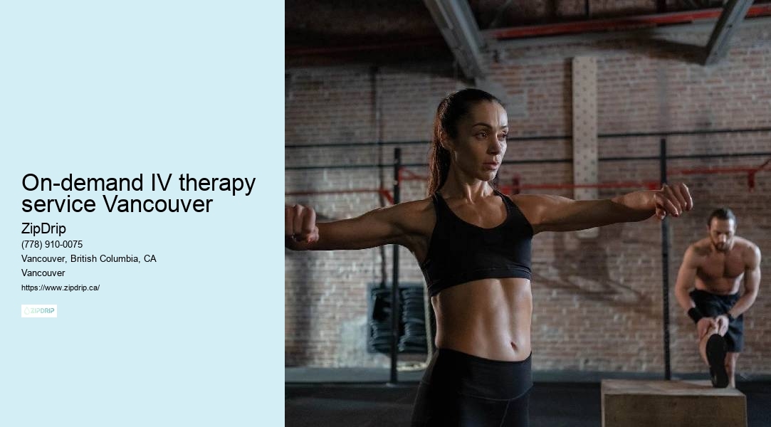 On-demand IV therapy service Vancouver Mobile Vitamin Wellness