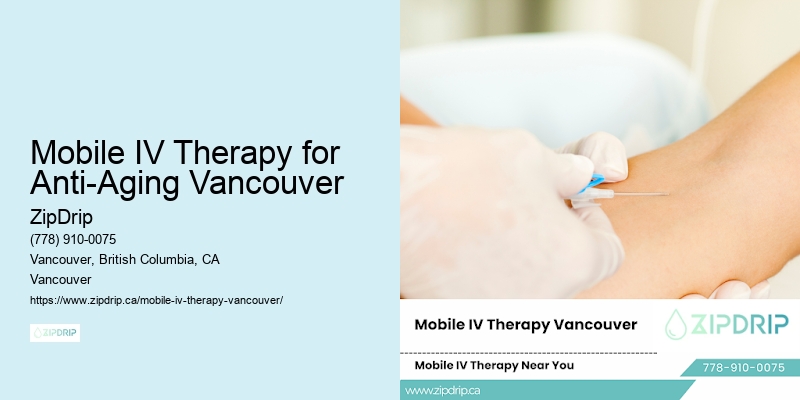 Mobile IV Therapy for Anti-Aging Vancouver