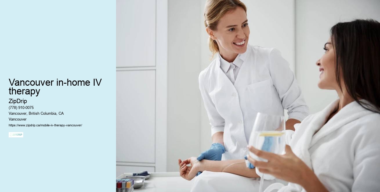 Mobile IV therapy for busy executives Vancouver in-home IV therapy